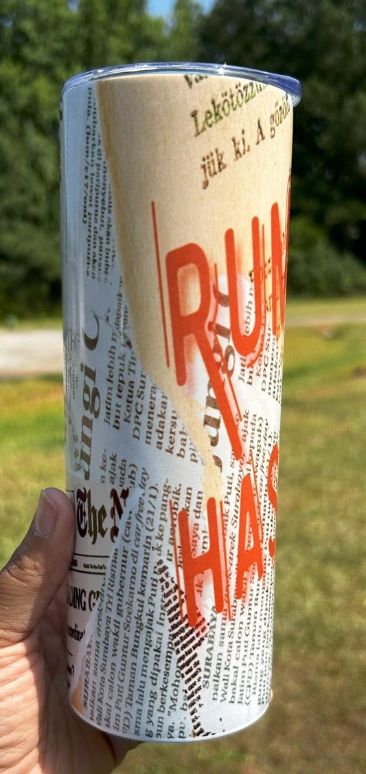 Rumor Has It- 20oz Tumbler
