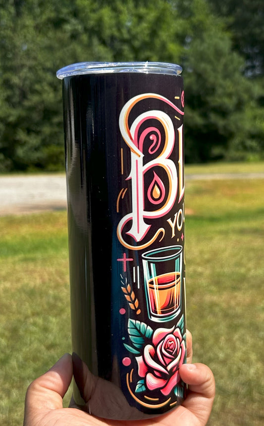 Bless Your Heart Pass The Whiskey 20oz Tumbler